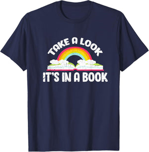 Take A Look It's In A Book Funny Bookworm Reading T-Shirt - T-Shirt | Navy