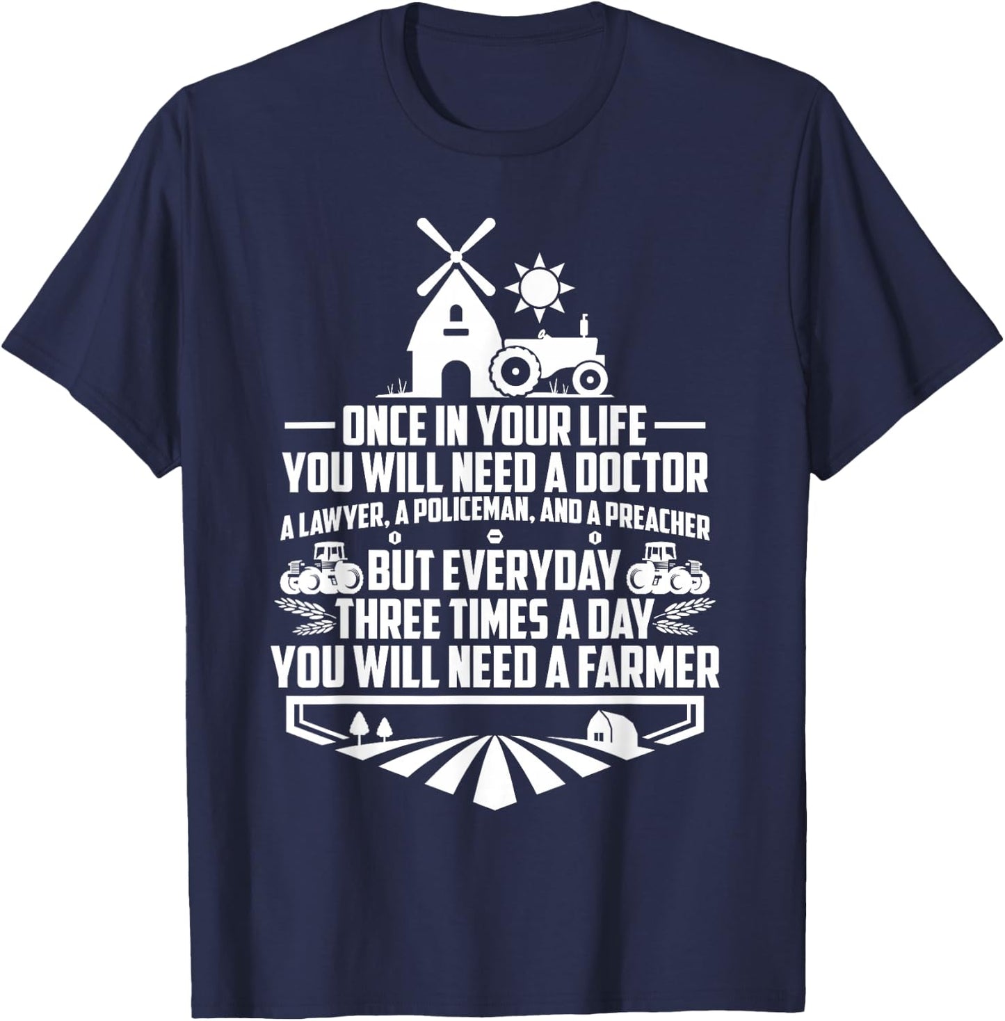 Every Three Times A Day You Will Need A Farmer Tractor T-Shirt - T-Shirt | Navy