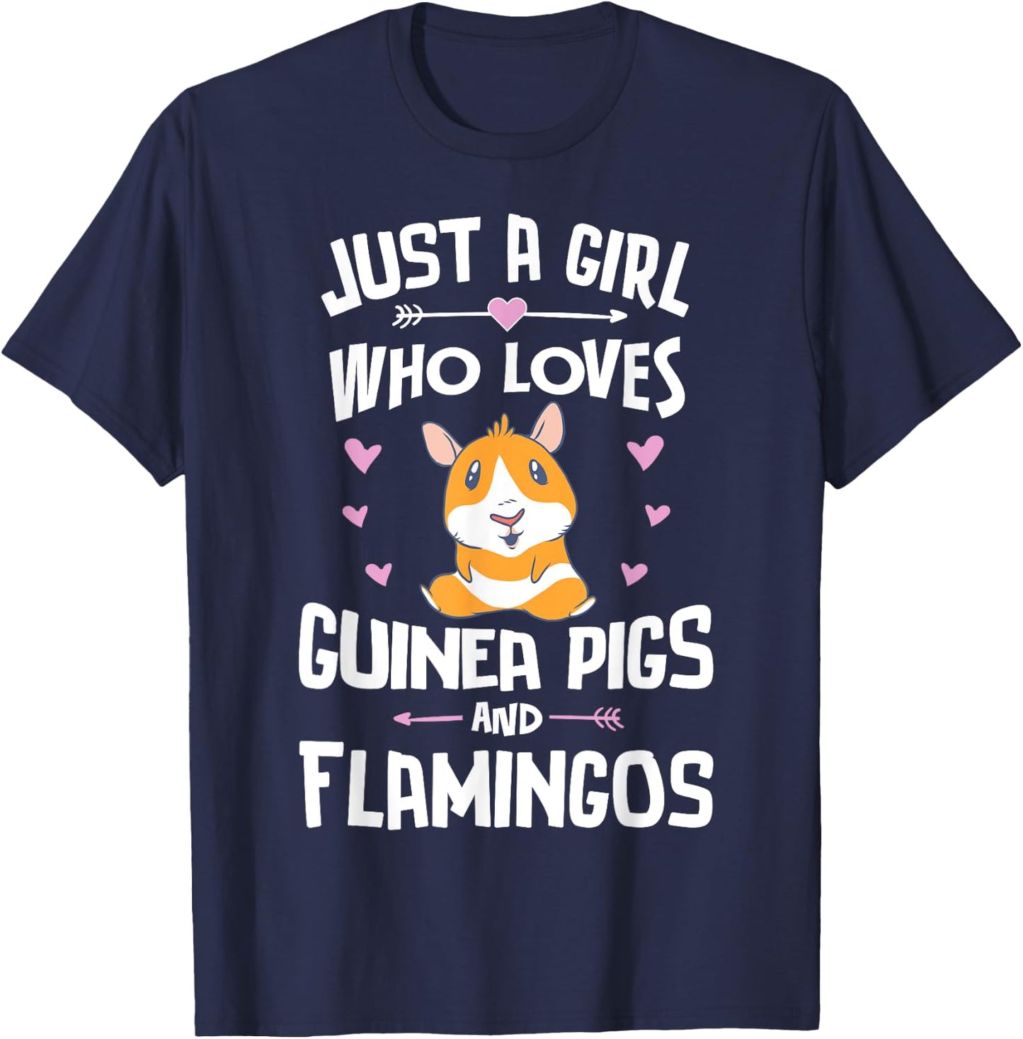 Just A Girl Who Loves Guinea Pigs And Flamingos T-Shirt - T-Shirt | Navy