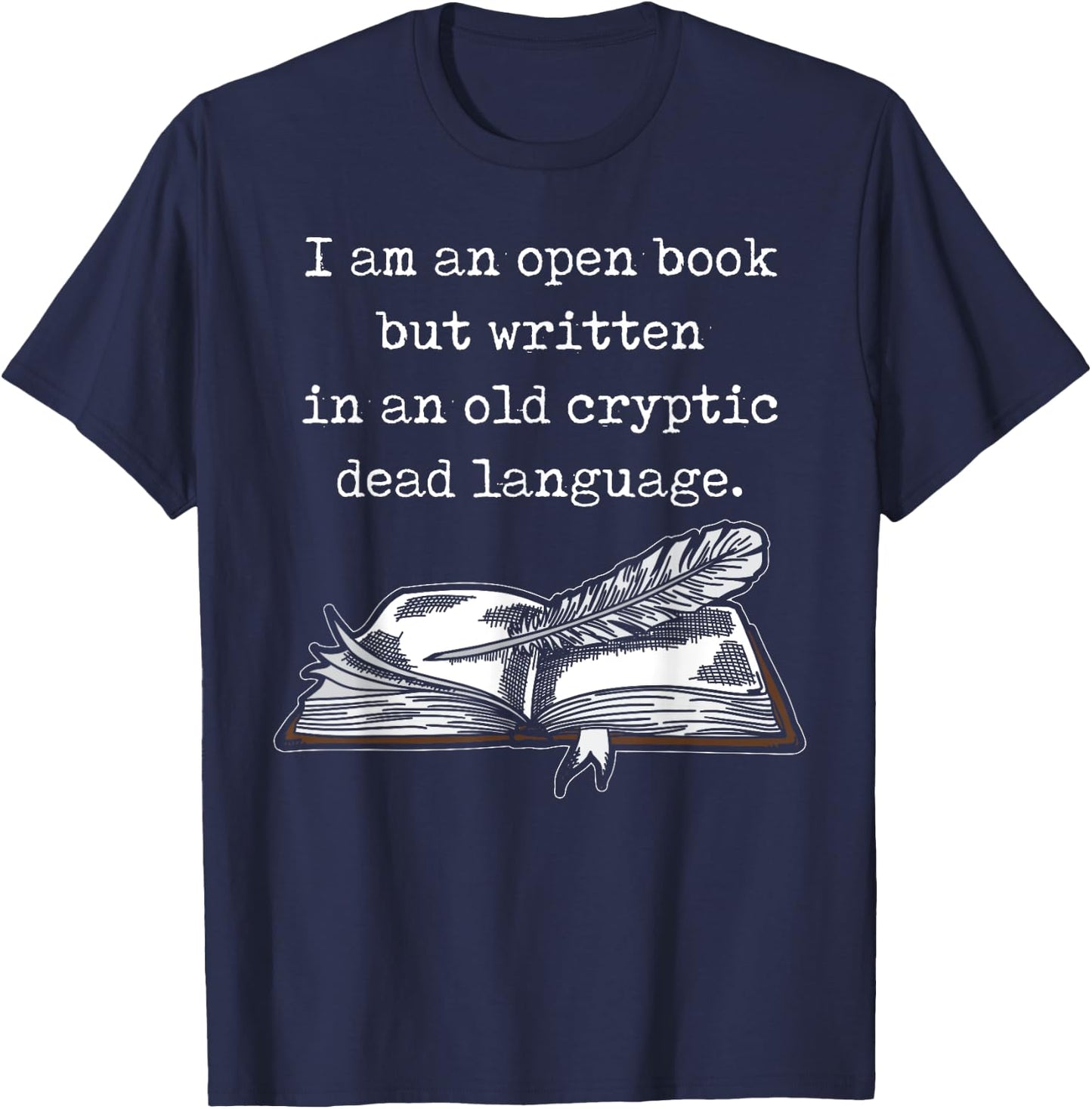 Dark Academia Aesthetic I Am An Open Book Graphic Vintage T-Shirt - T-Shirt | Navy
