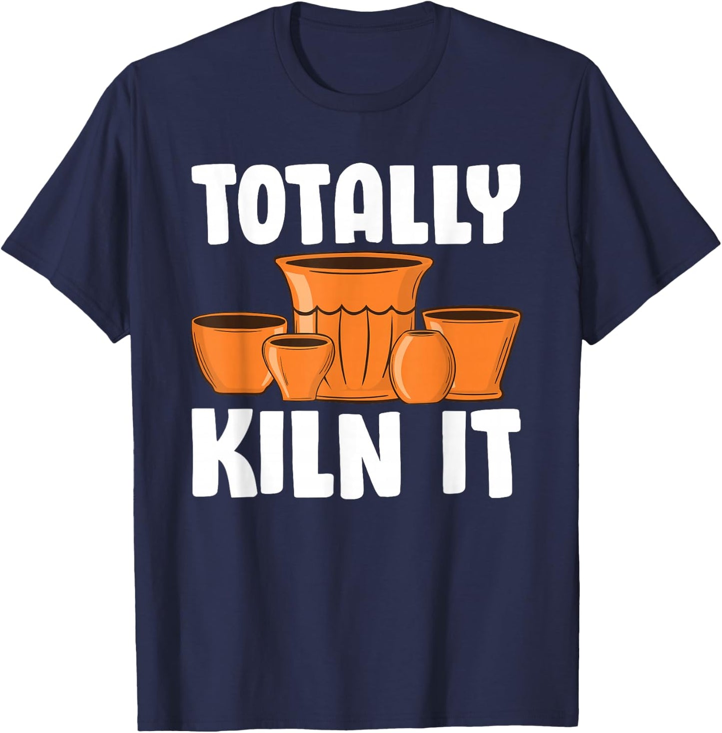 Funny Pottery Gift Women Cool Ceramic Pottery Kiln T-Shirt - T-Shirt | Navy