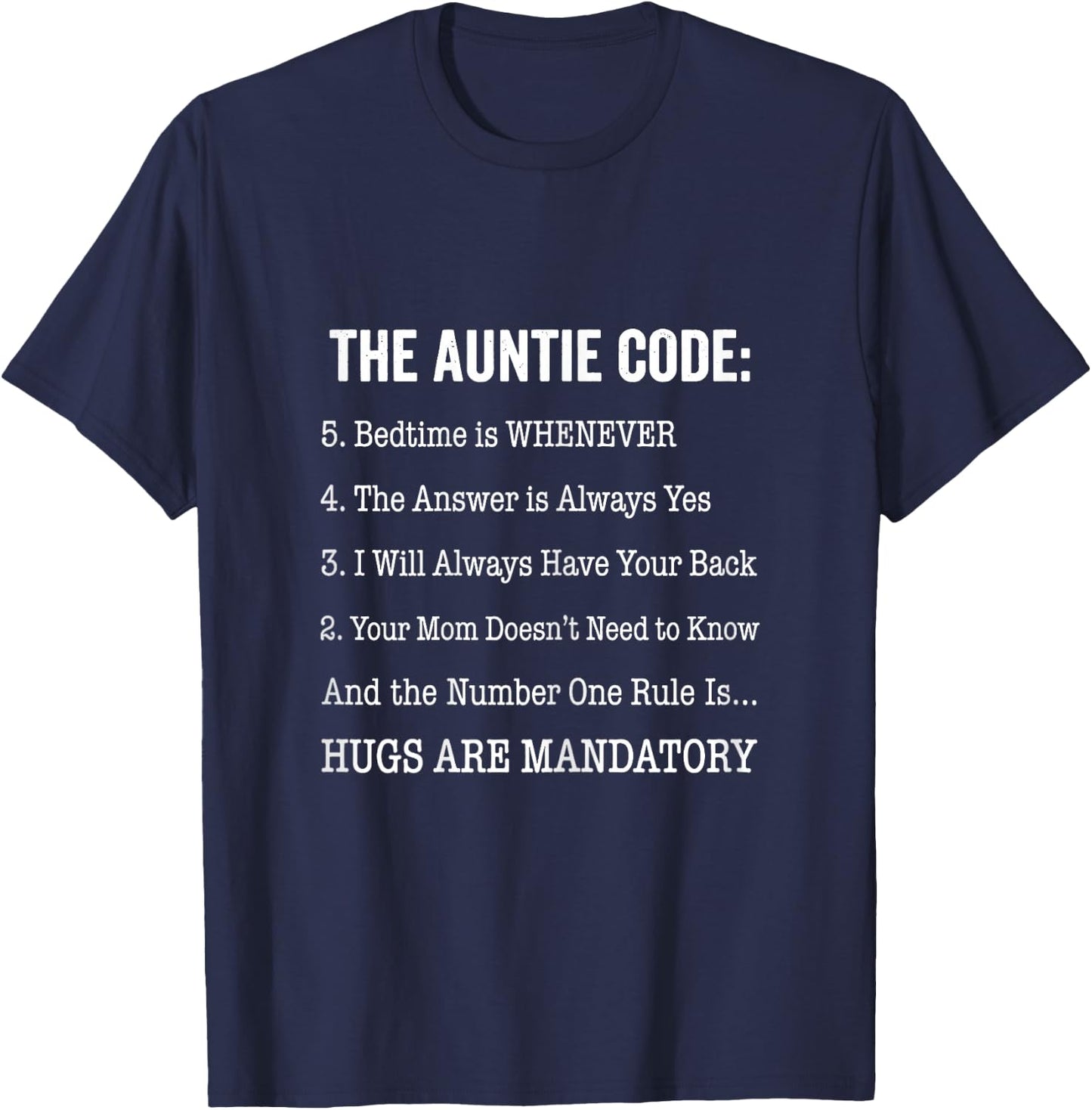 The Auntie Code Funny for Aunt Sarcastic Novelty Graphic T-Shirt - T-Shirt | Navy