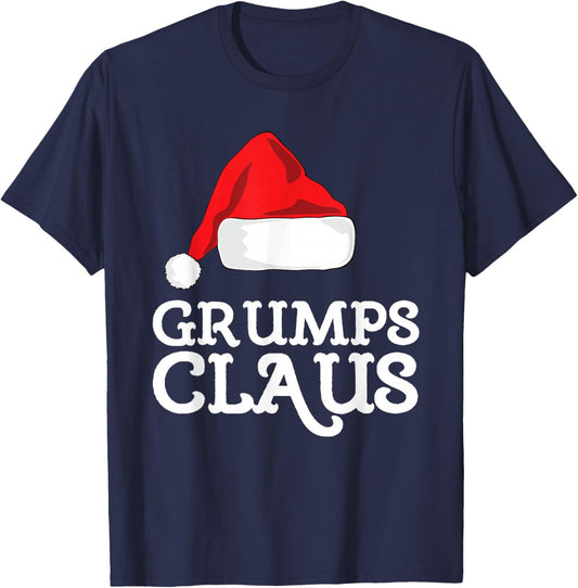 Grumps Claus Christmas Santa's Hat Pajama Family Xmas T-Shirt - T-Shirt | Navy