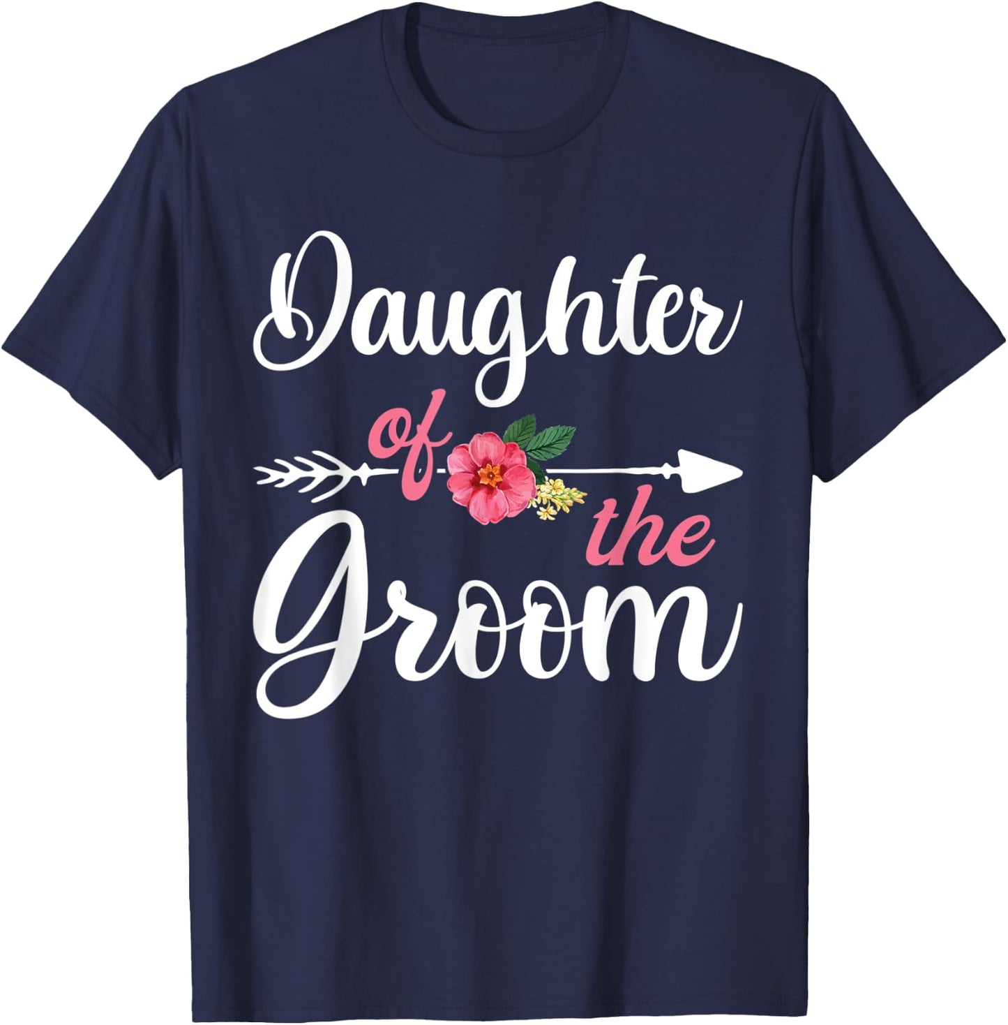 Daughter Of The Groom Shirts For Girls, Bachelor Party T-Shirt - T-Shirt | Navy