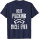 Hockey Uncle Best Pucking Uncle Ever Hockey Fan T-Shirt - T-Shirt | Navy