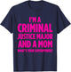 Criminal Justice Degree Graduate Graduation T-Shirt - T-Shirt | Navy