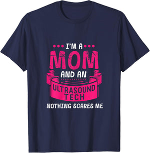 A Mom And Ultrasound Tech Nothing Scares Me Sonogram Funny T-Shirt - T-Shirt | Navy