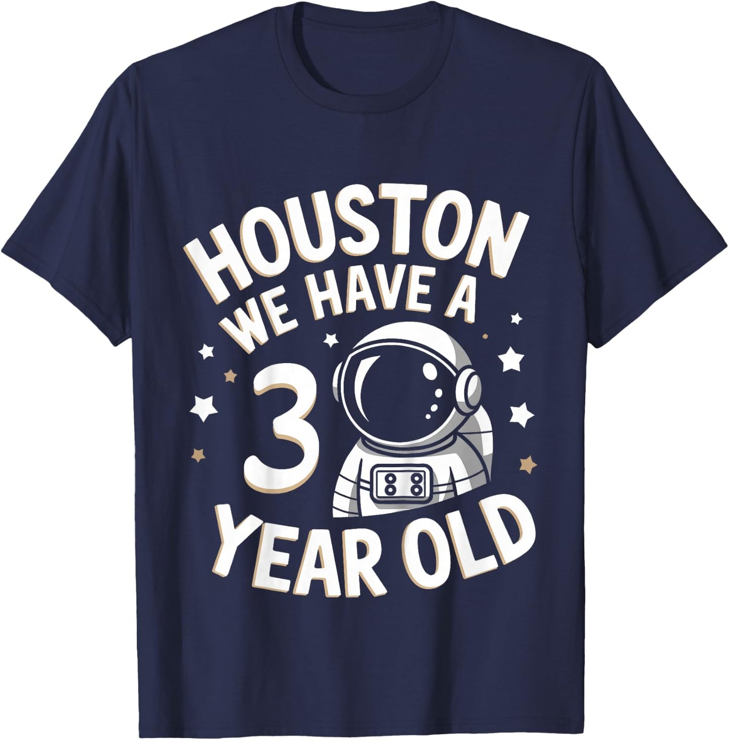 Kids 3Rd Birthday Houston We Have A 3 Year Old Astronaut T-Shirt - T-Shirt | Navy