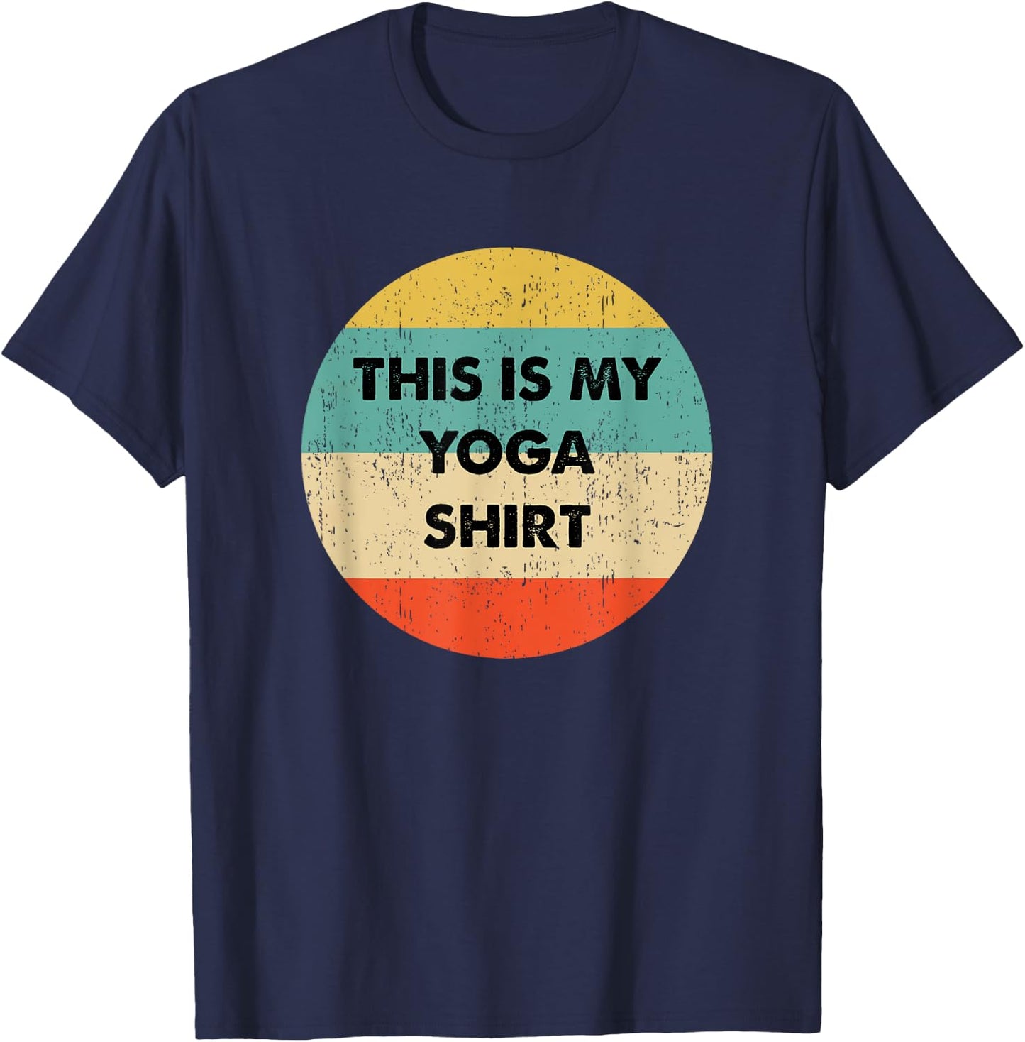 This Is My Yoga T-Shirt - T-Shirt | Navy