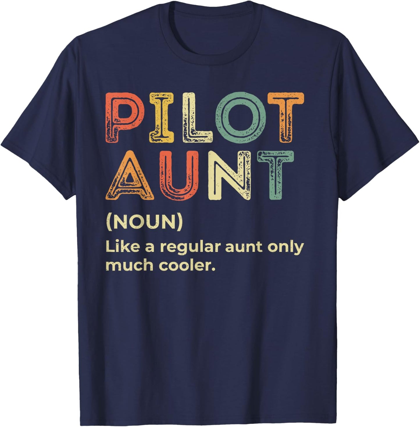 Funny Pilot Aunt Definition Airplane Aviation Pilot Auntie T-Shirt - T-Shirt | Navy