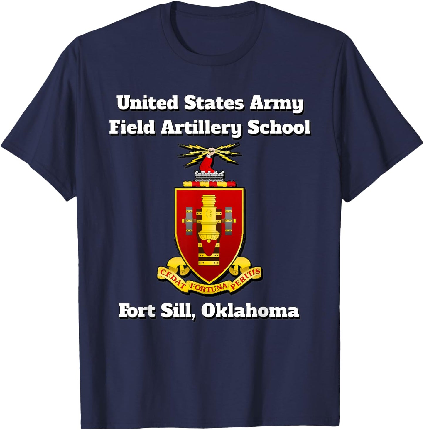 Army Field Artillery School, COA, Fort Sill, Oklahoma print T-Shirt - T-Shirt | Navy