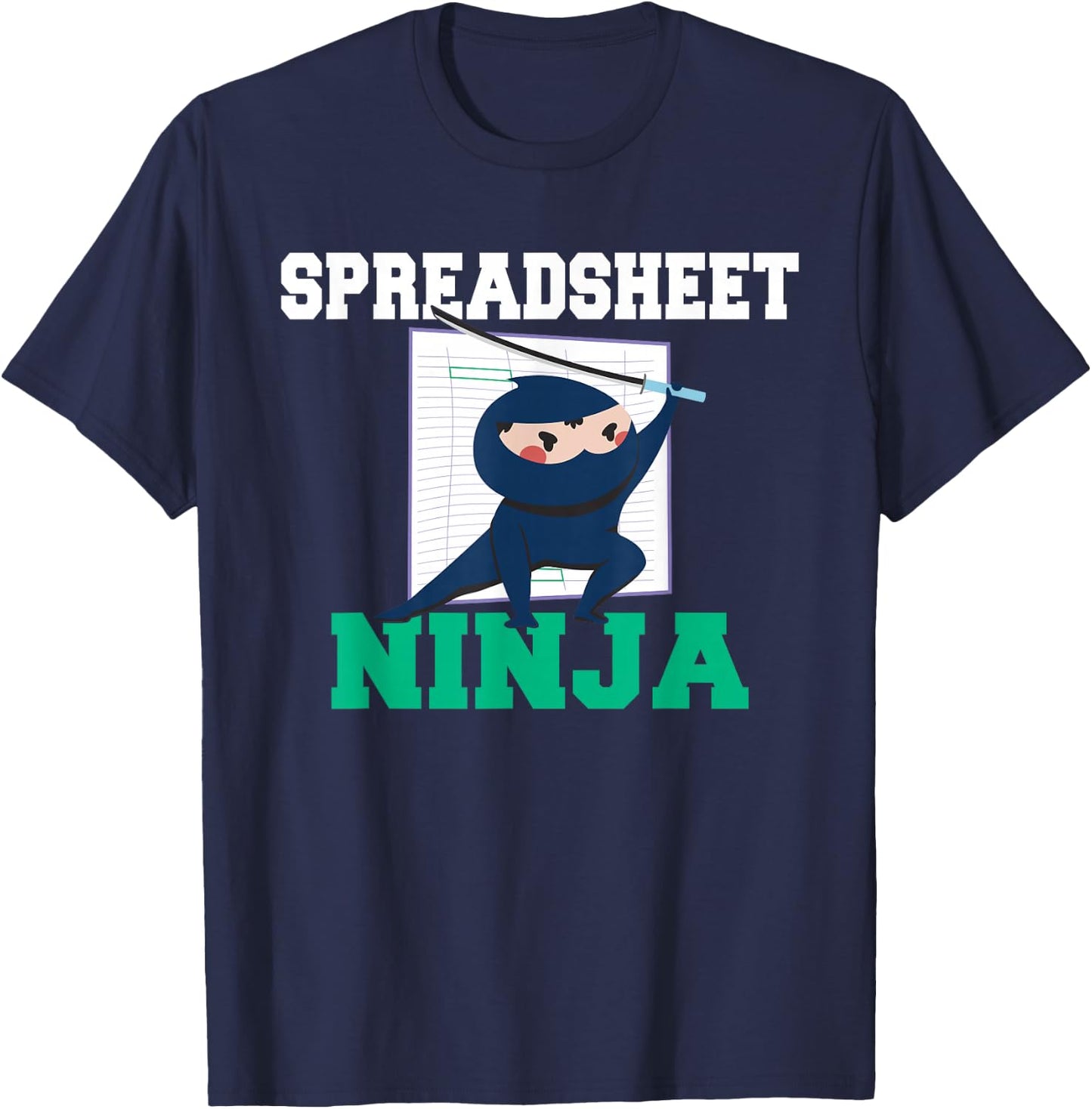 Spreadsheet Ninja Tax Bookkeeper Accounting T-Shirt - T-Shirt | Navy