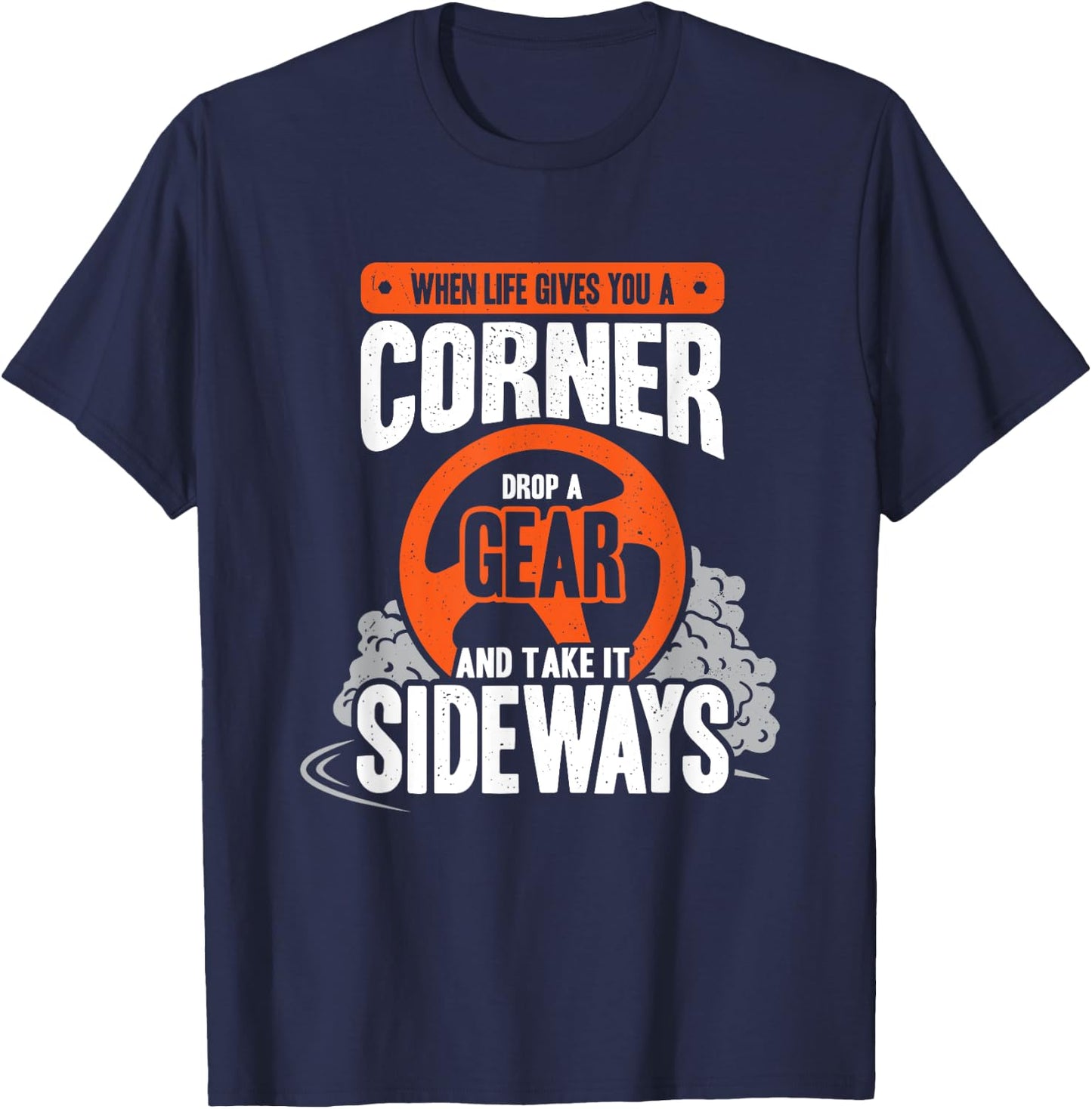 Drifting Competition Design for a Drift Race Car Driver T-Shirt - T-Shirt | Navy