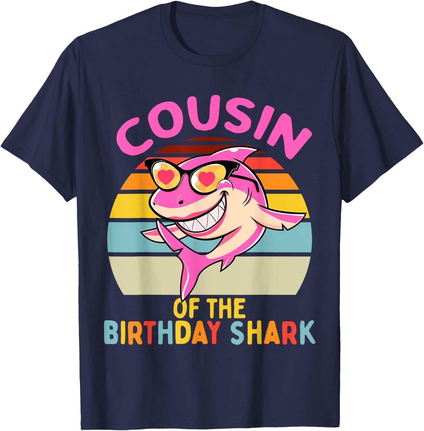 Cousin of the Shark Birthday Girls Matching Family T-Shirt - T-Shirt | Navy