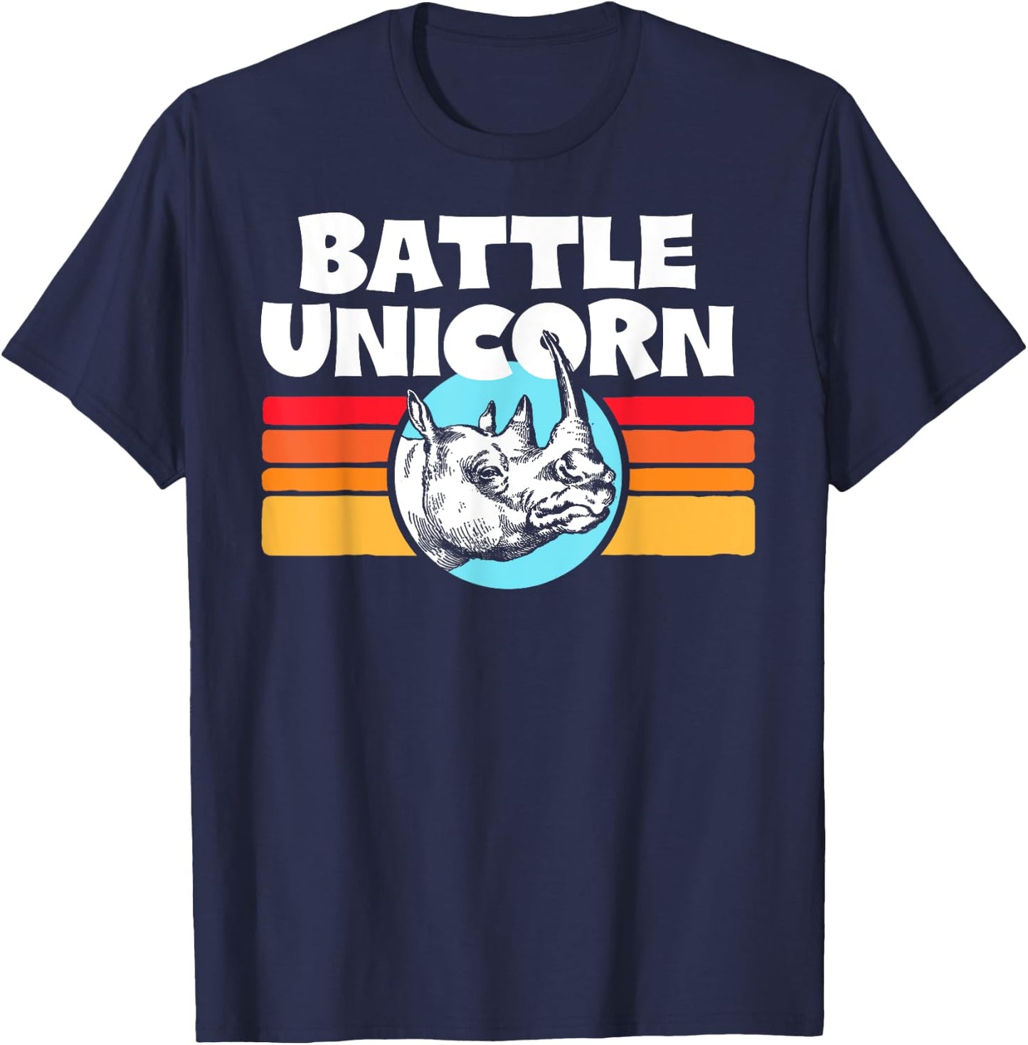 Battle Unicorn! Funny Retro 80s Rainbow Rhino Rhinoceros T-Shirt - T-Shirt | Navy