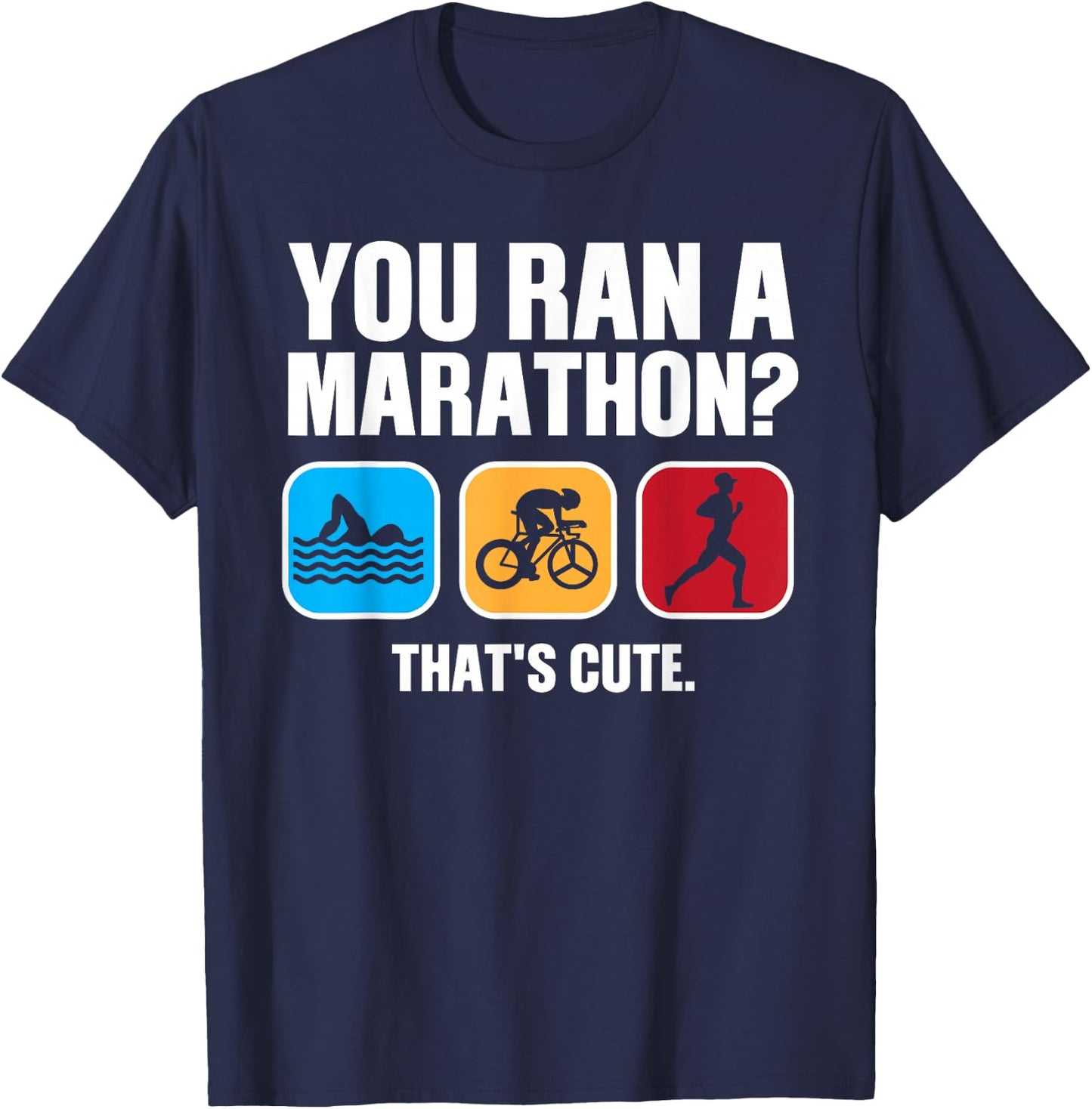 Funny Swim Bike Run Triathlon Design Men Women Triathletes T-Shirt - T-Shirt | Navy