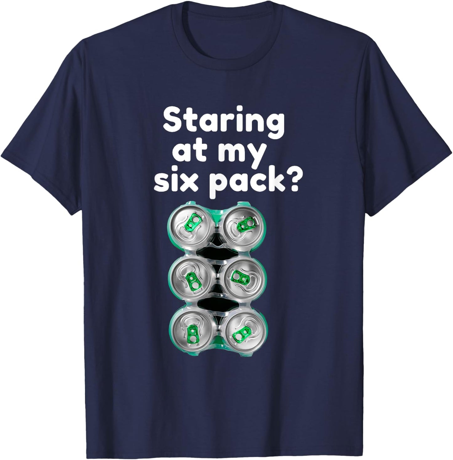 Beer Please Don't Stare At My Six Pack T-Shirt - T-Shirt | Navy