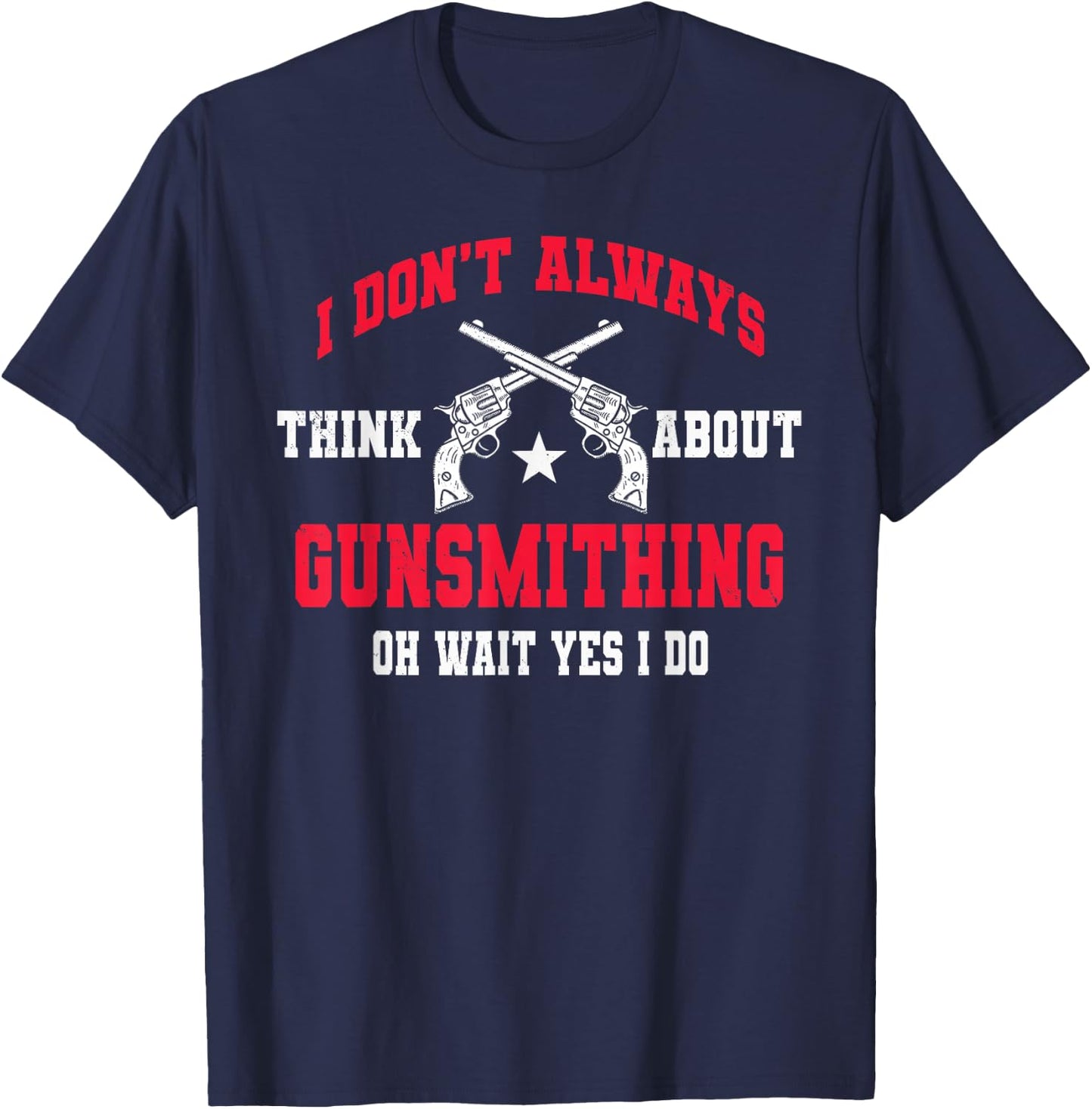 Gunsmith Gun Machinist Maker Firearms Technician Specialist T-Shirt - T-Shirt | Navy