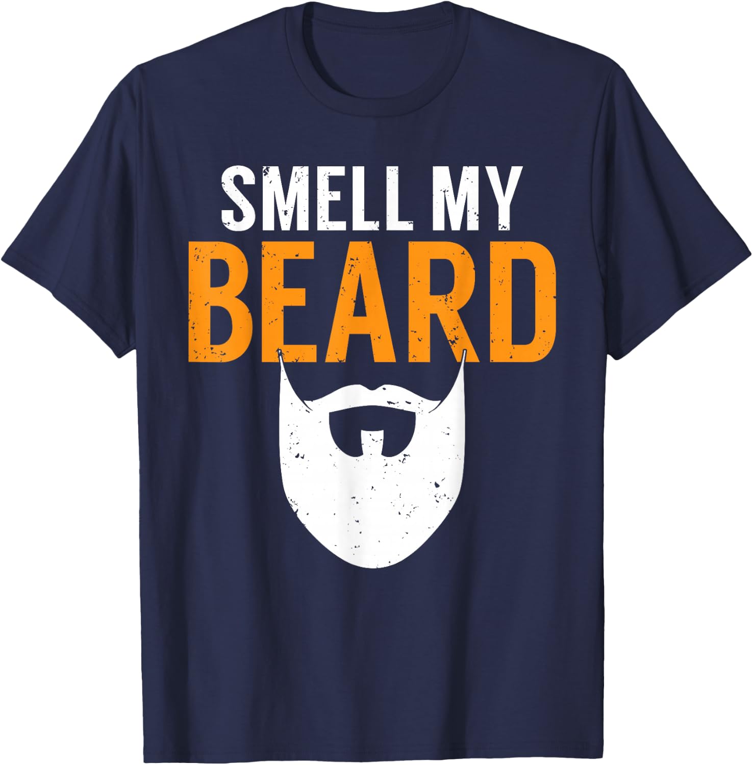 Smell My Beard Bearded Men of the Vikings T-Shirt - T-Shirt | Navy