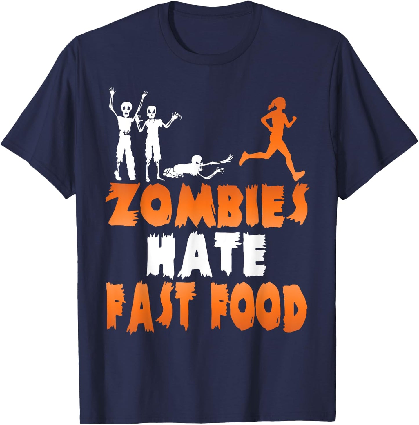 Zombies Hate Fast Food Funny Halloween Running T-Shirt - T-Shirt | Navy
