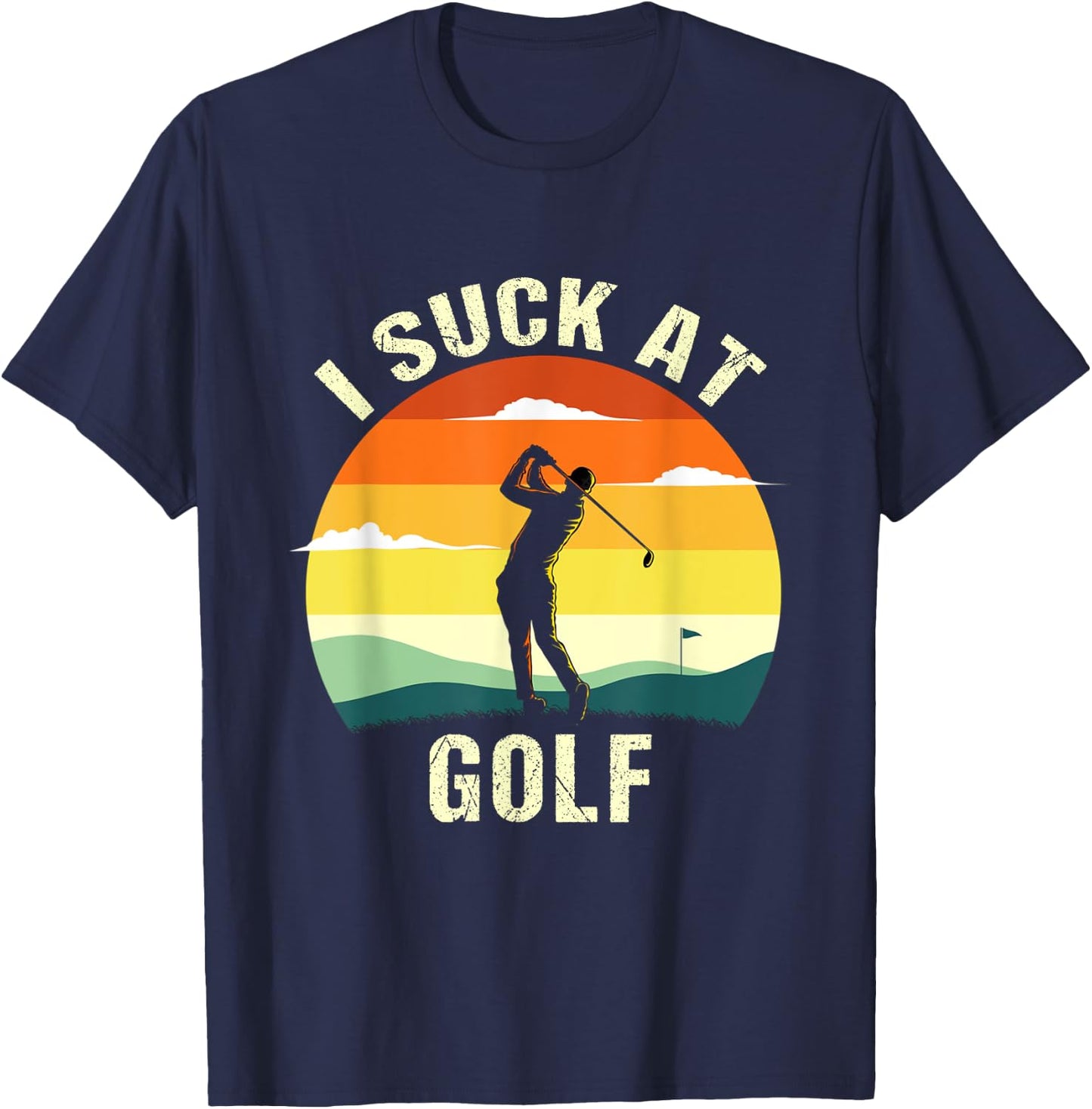 Funny I Suck At Golf T-Shirt - T-Shirt | Navy