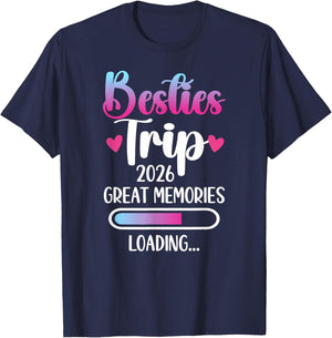 Besties Trip 2026 Great Memories Best Friend Night Out T-Shirt - T-Shirt | Navy