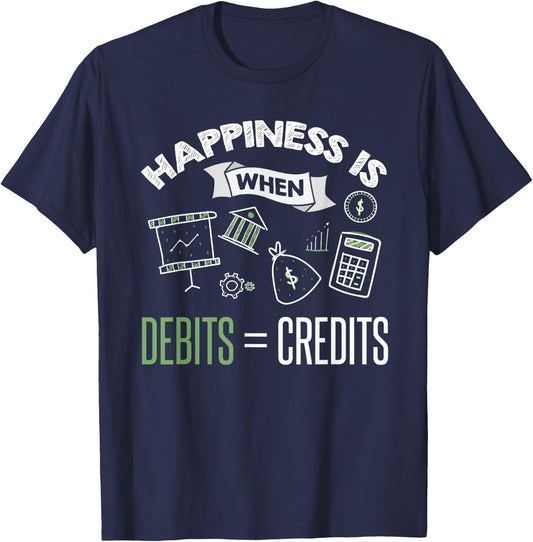 Accountant Shirt Funny Debits Credits Bookkeeper Quote Gift T-Shirt - T-Shirt | Navy