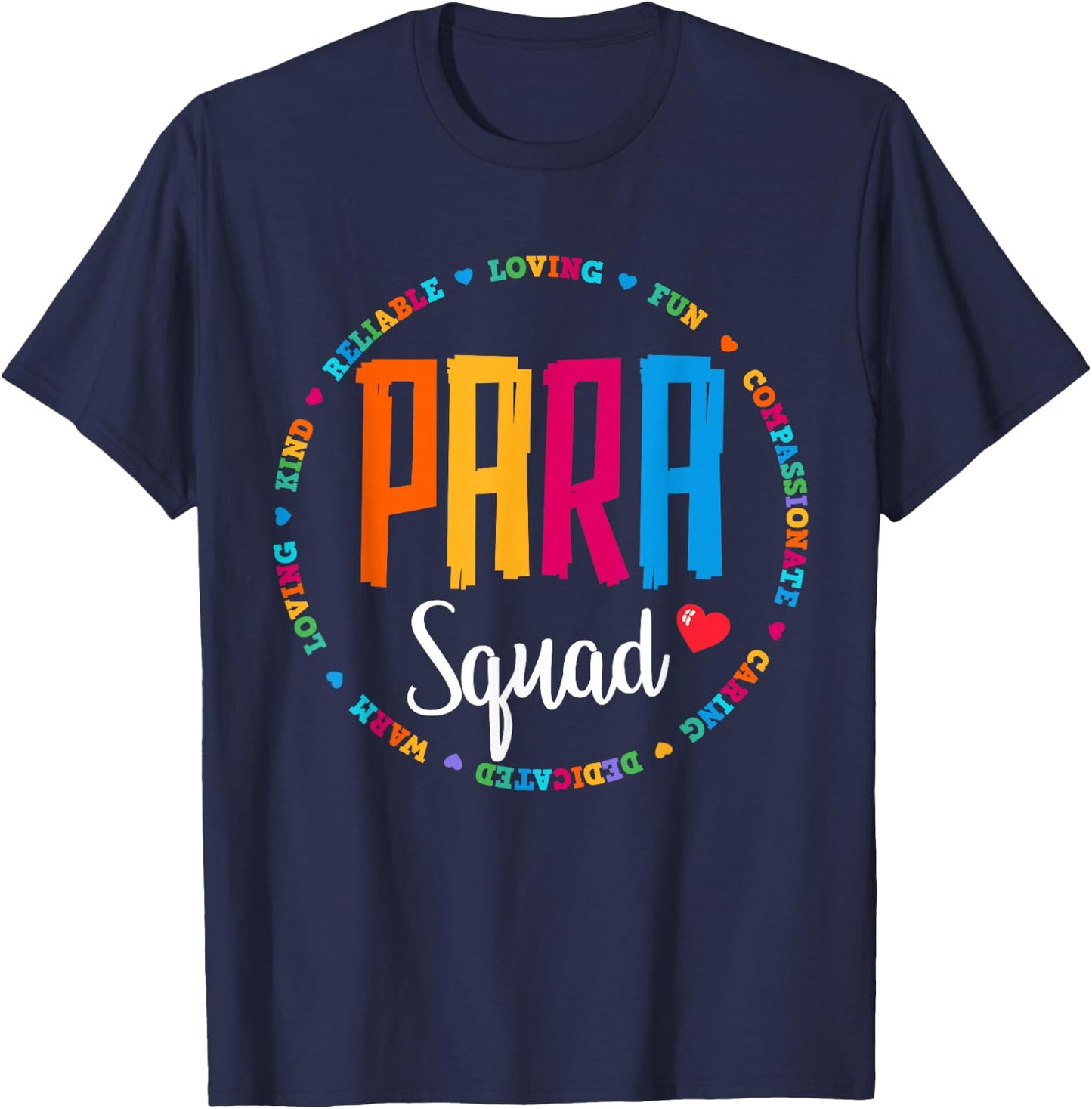 Para Squad Paraprofessional Teacher Educator Assistant Team T-Shirt - T-Shirt | Navy
