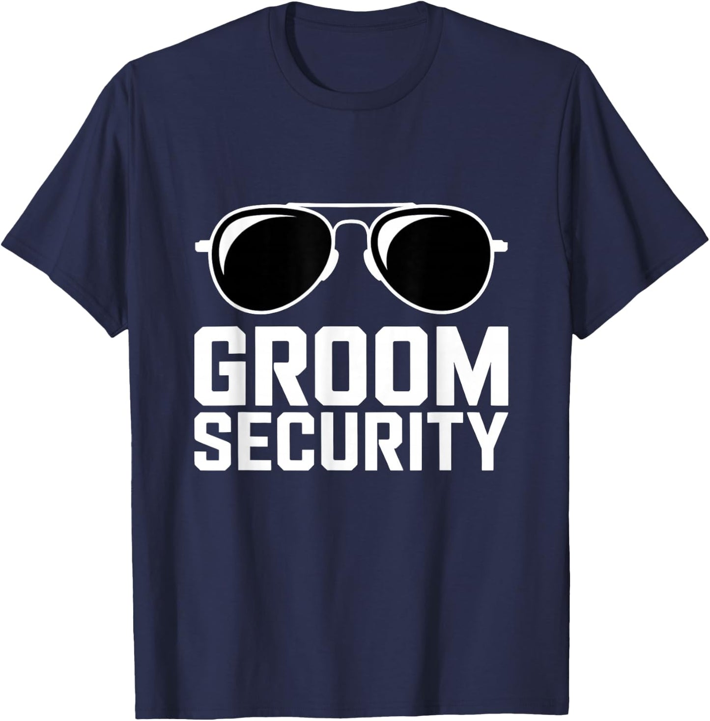 Groom Security Bachelor Party Stag T-Shirt - T-Shirt | Navy
