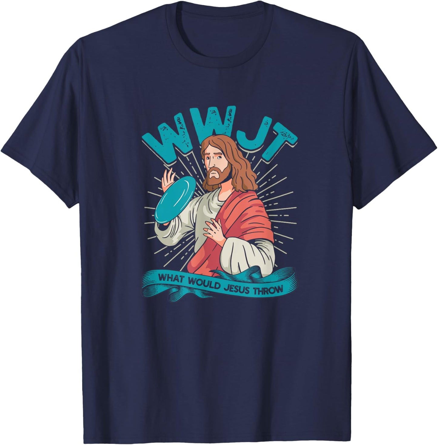 WWJT What would Jesus throw - Frisbee disc golf sport T-Shirt - T-Shirt | Navy