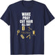 Wake Pray Cut Hair All Day Barber Outfit Gift T-Shirt - T-Shirt | Navy