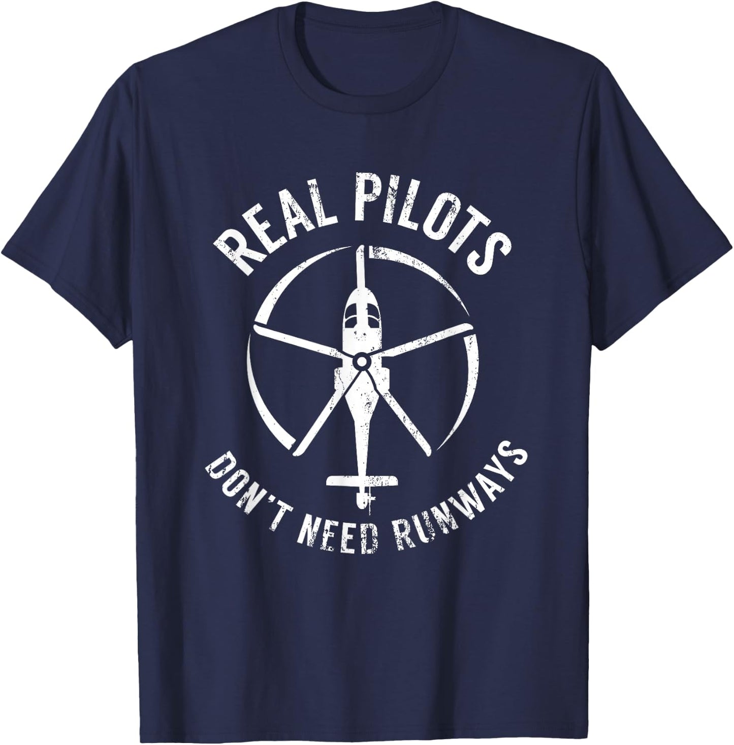 Real pilots do not need runways T-Shirt - T-Shirt | Navy
