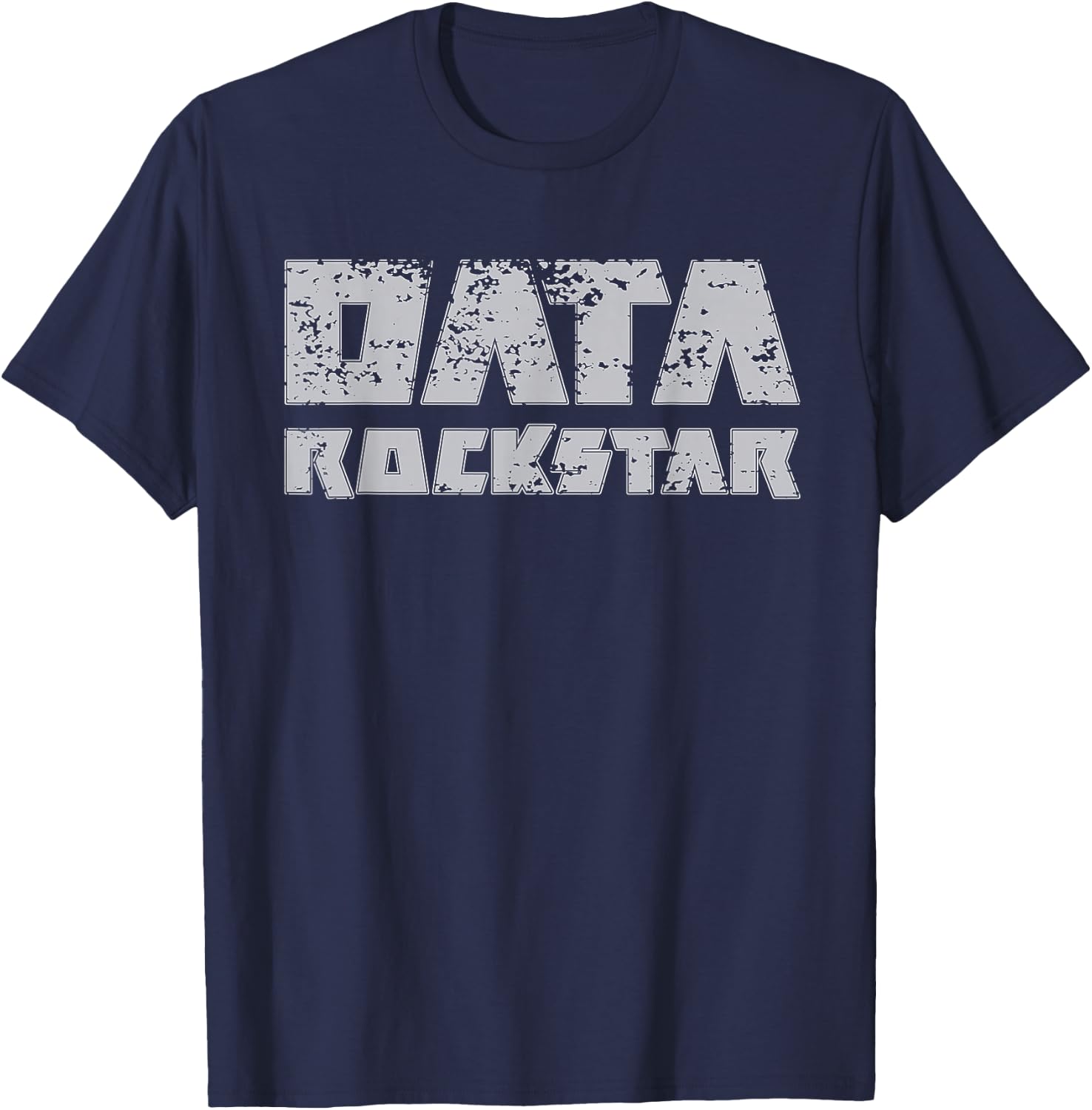 Data Rockstar T Shirt Funny Nerd Analyst Engineers Scientist T-Shirt - T-Shirt | Navy