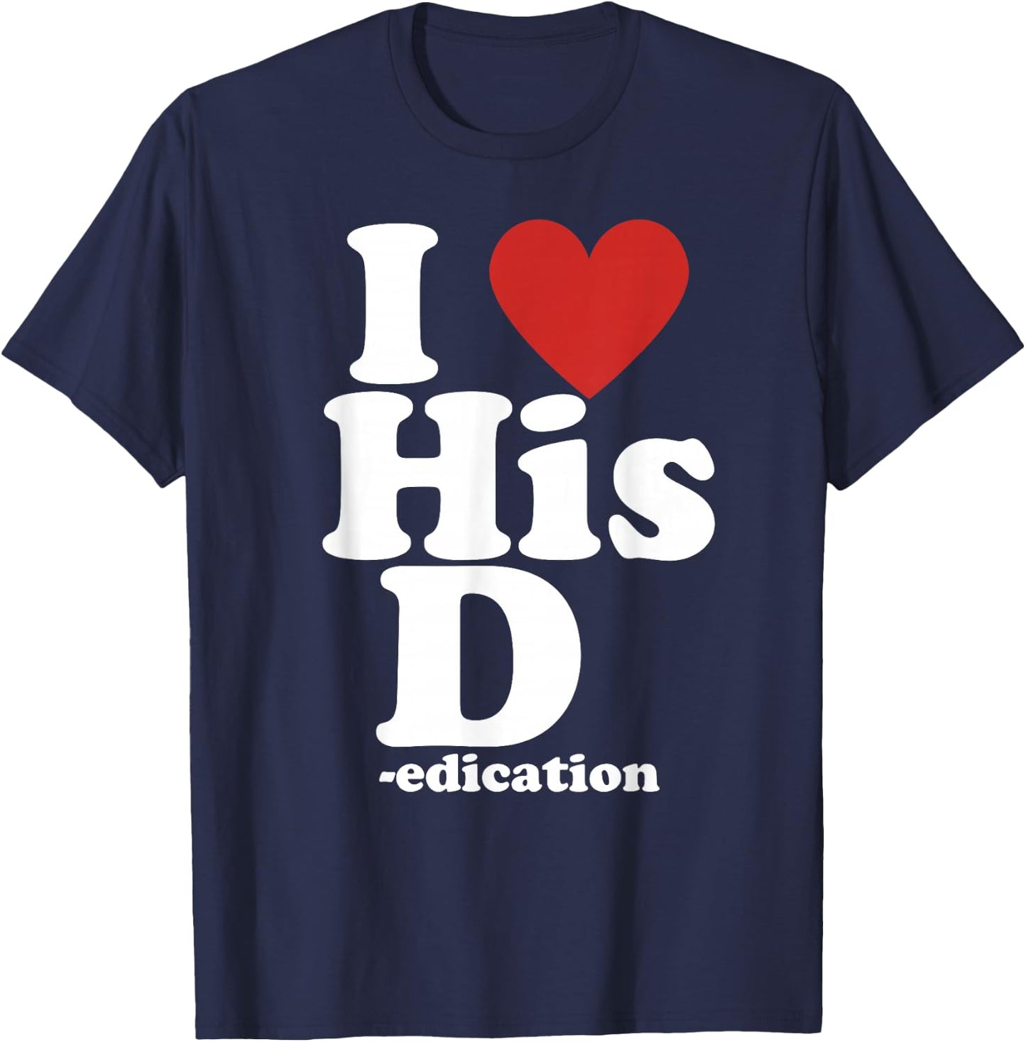 I Love His D- Love Her P- Funny Matching Couple T-Shirt - T-Shirt | Navy