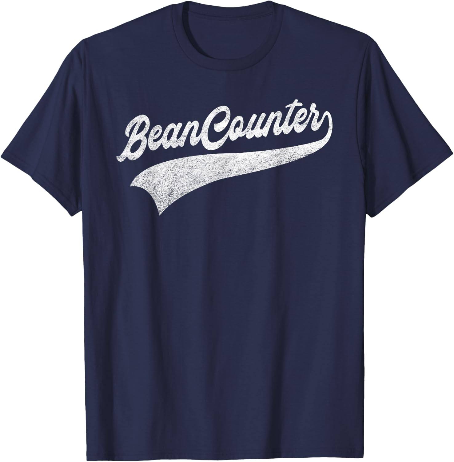 Bean Counter Funny CPA Accountant Bookkeeper CFO Actuary T-Shirt - T-Shirt | Navy