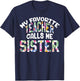 My Favorite Teacher Calls Me Sister Proud Sister Cute Flower T-Shirt - T-Shirt | Navy