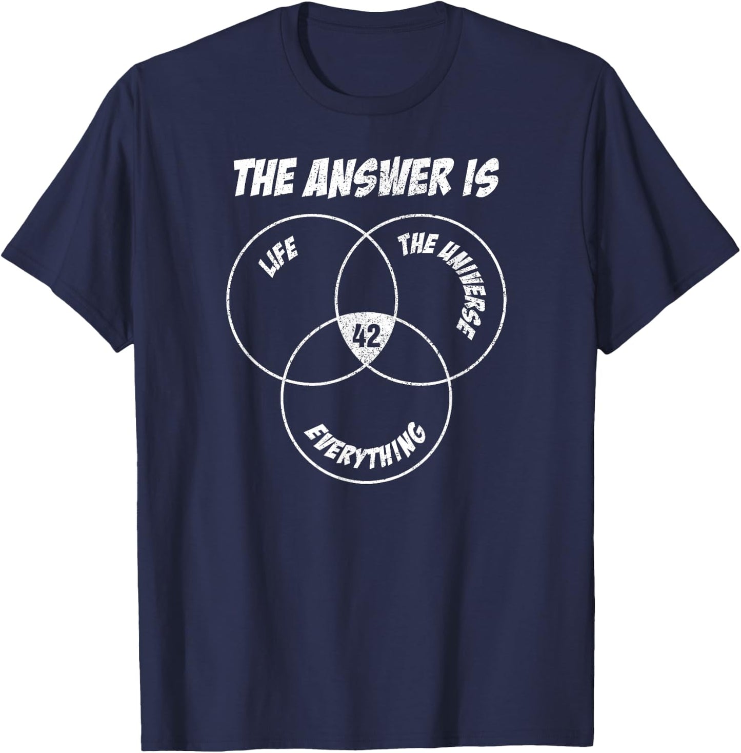 42 Answer to Life Universe Everything I Physics Nerd T-Shirt - T-Shirt | Navy