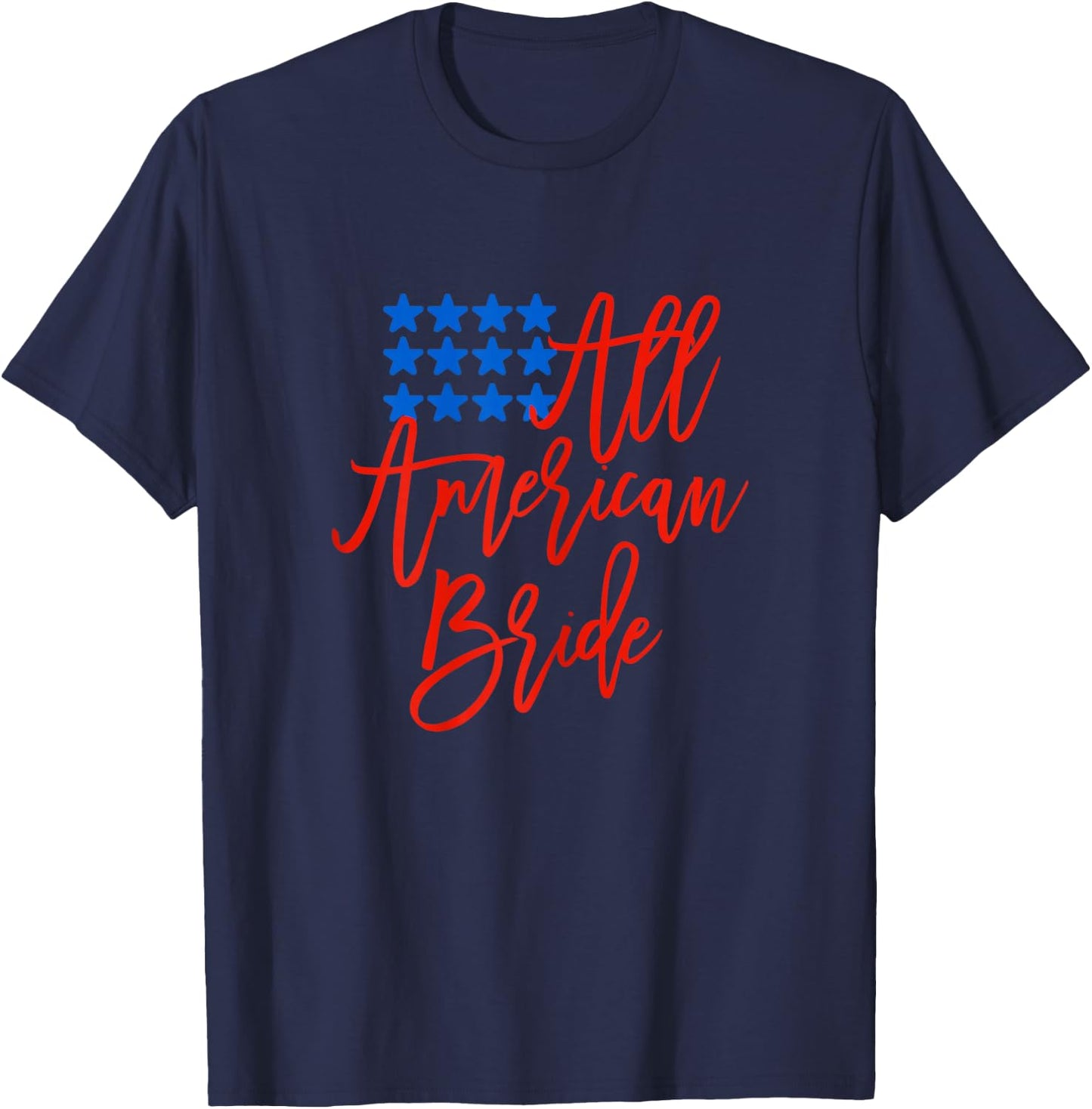 4th of July All American Bride To Be Flag Future Mrs T-Shirt - T-Shirt | Navy