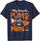 My Favorite Basketball Player Calls Me Mimi T-Shirt - T-Shirt | Navy