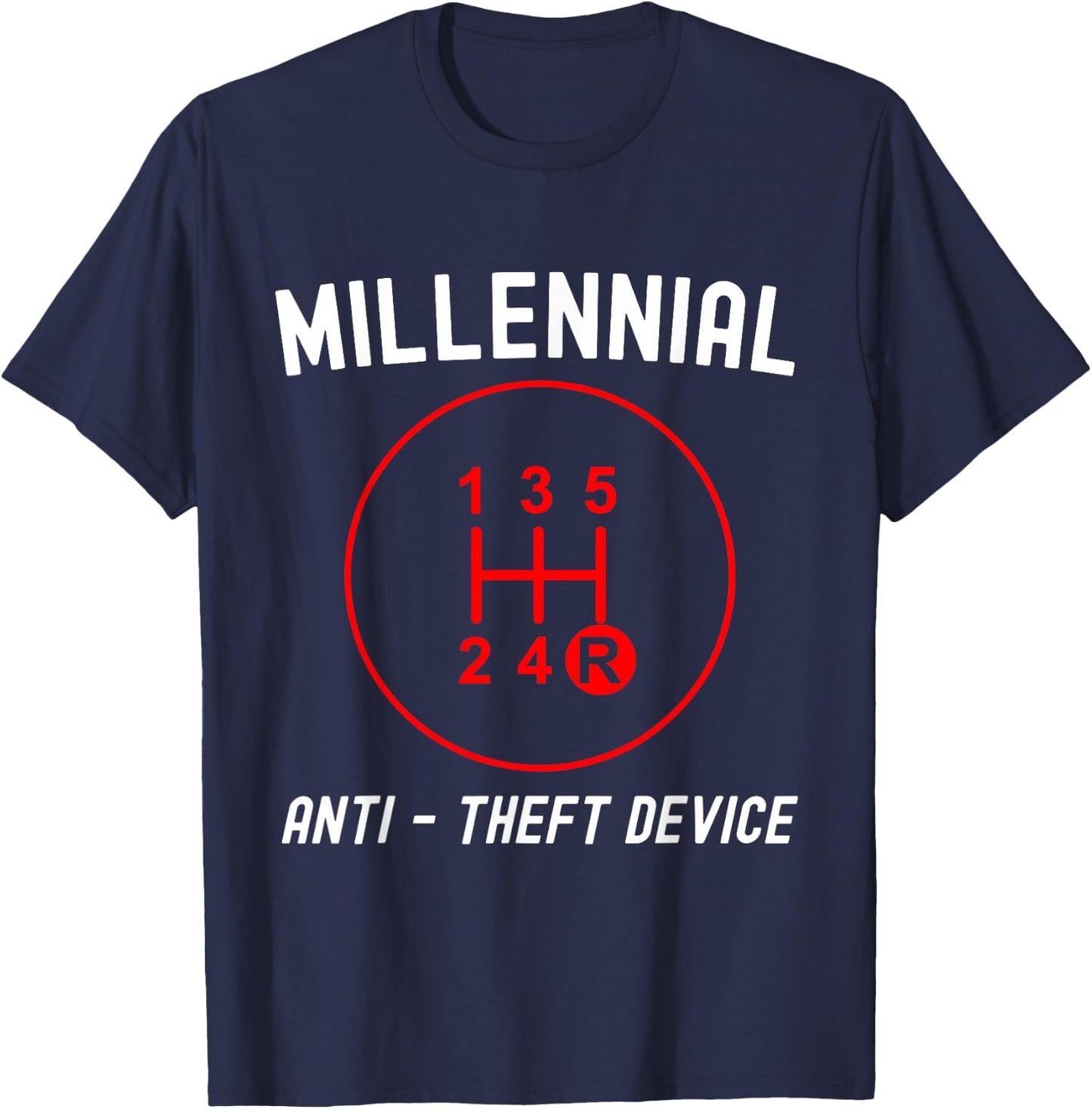 Millennial Anti-Theft Device Funny Gear Shift T-Shirt - T-Shirt | Navy