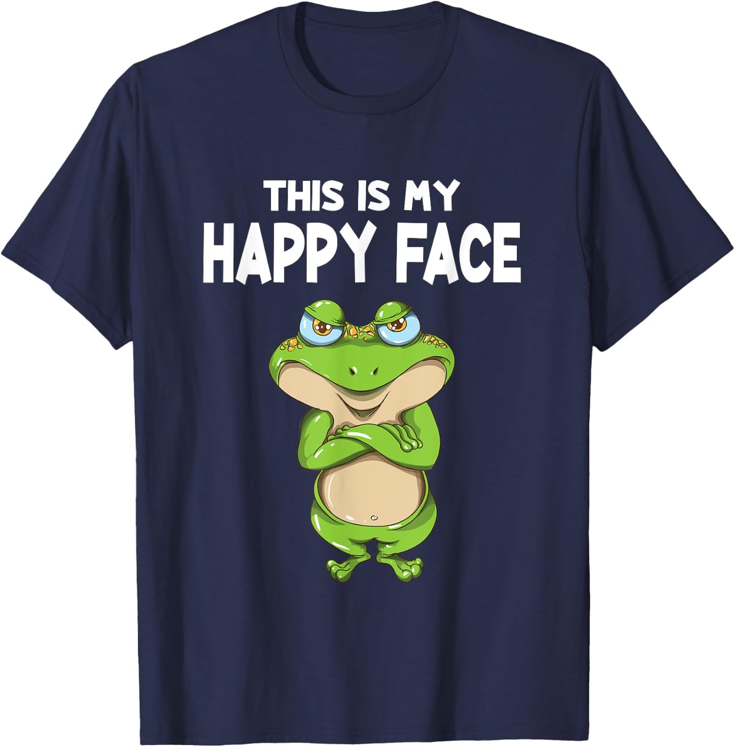 Frog this is my happy face toad frog saying T-Shirt - T-Shirt | Navy