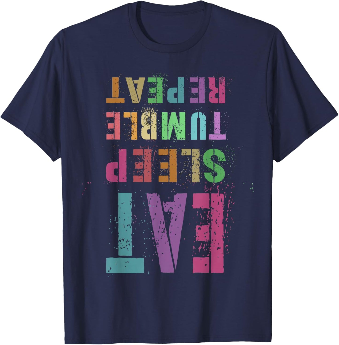 Funny EAT SLEEP TUMBLE REPEAT Gymnastics Gymnast Flip Squad T-Shirt - T-Shirt | Navy