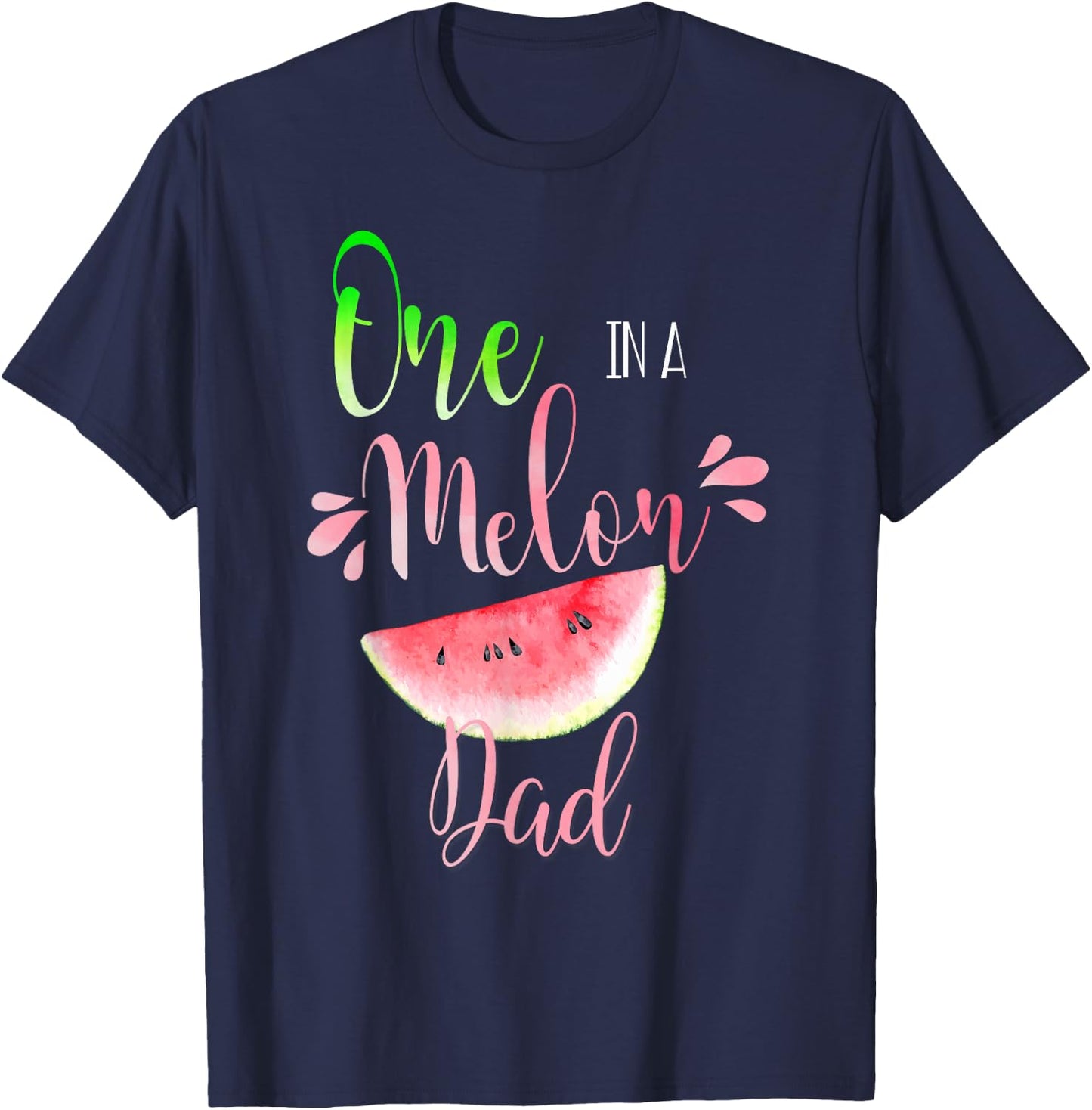 One In A Melon Mom Shirt Birthday Matching Group T-Shirt - T-Shirt | Navy