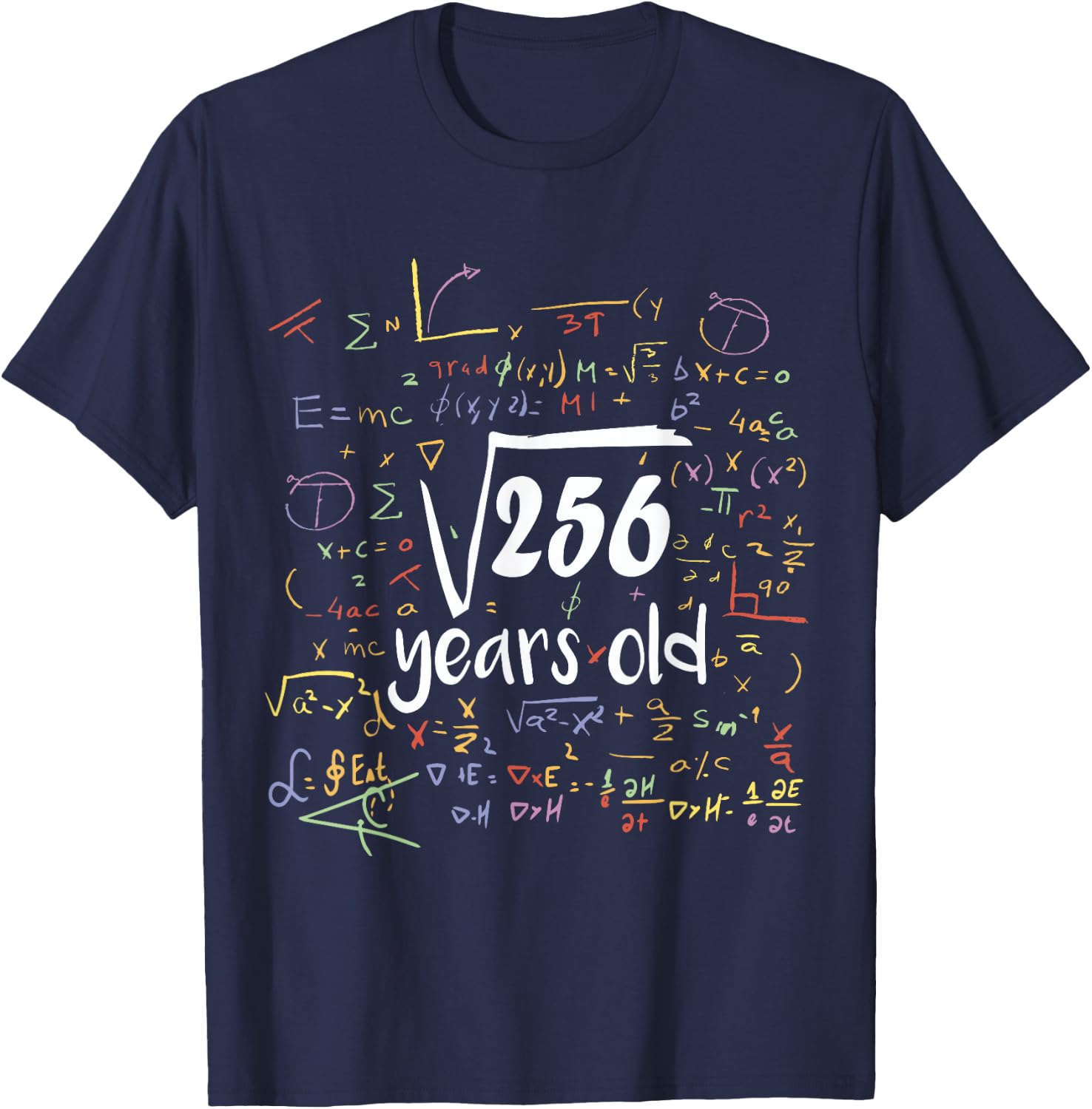Square Root Of 256 - 16th Birthday 16 Year Old Math Bday T-Shirt - T-Shirt | Navy
