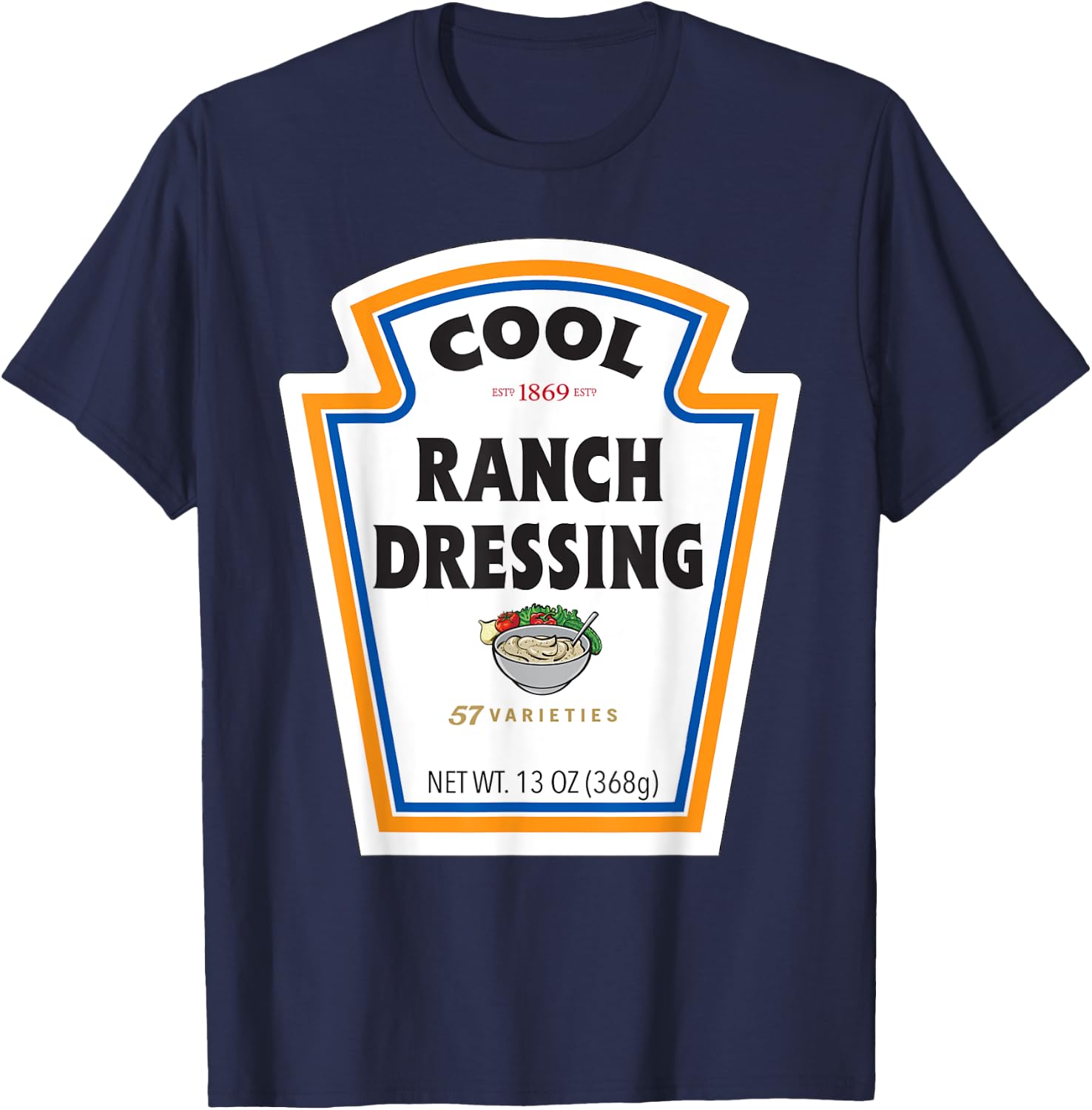 Cool Ranch Dressing Bottle Label Funny Halloween Costume T-Shirt - T-Shirt | Navy
