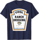 Cool Ranch Dressing Bottle Label Funny Halloween Costume T-Shirt - T-Shirt | Navy