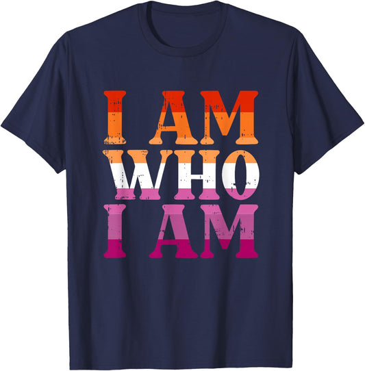 I Am Who I Am Lesbian LGBT-Q Gay Pride Women T-Shirt - T-Shirt | Navy