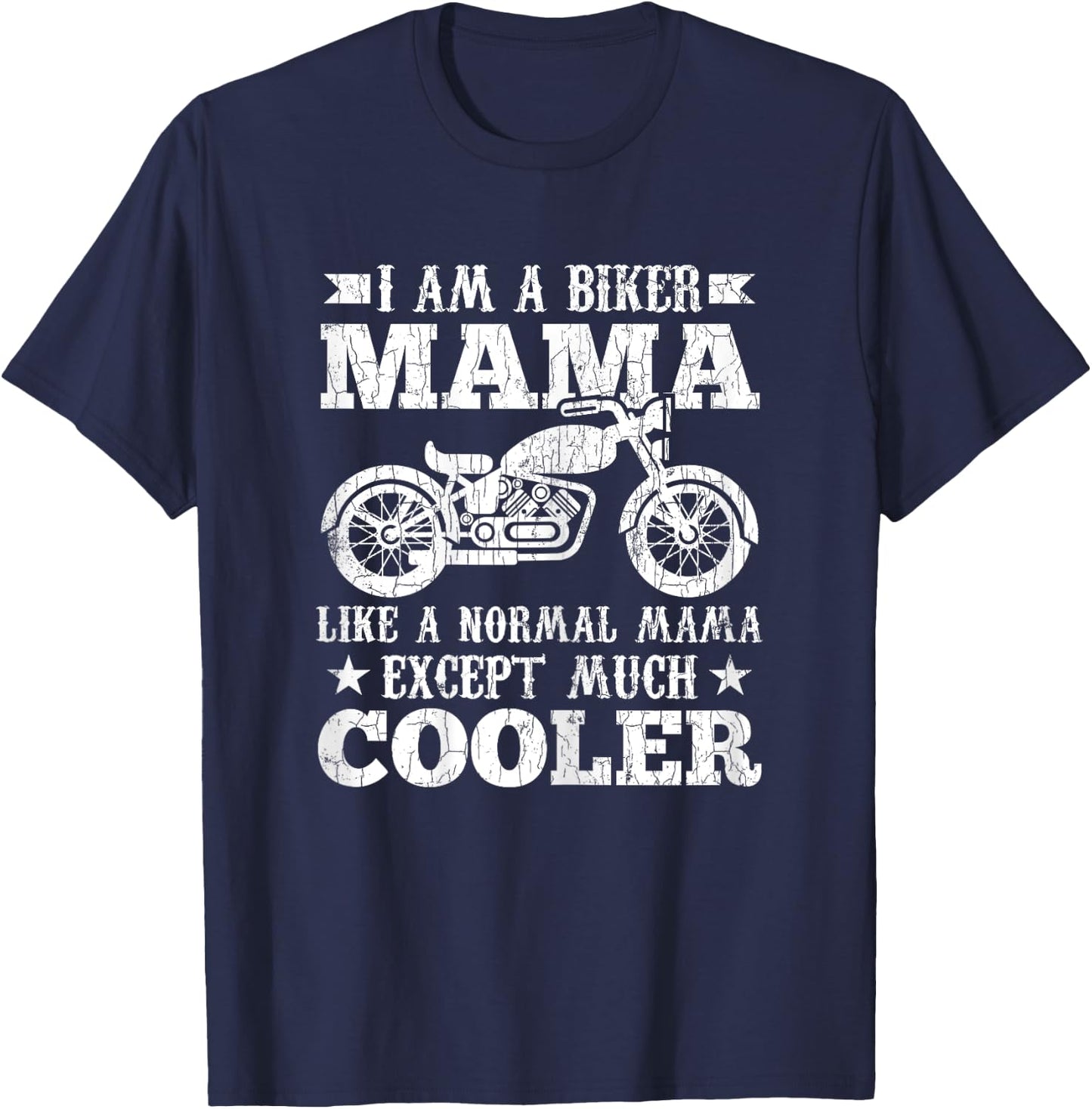 I'm A Biker Mama Funny Motorcycles Bike Graphic T-Shirt - T-Shirt | Navy