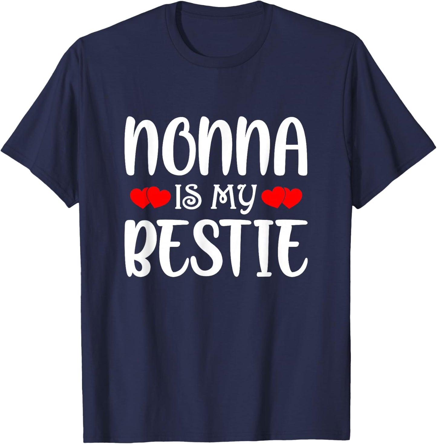 Nonna Is My Bestie Toddler Design from Grandma Grandpa T-Shirt - T-Shirt | Navy