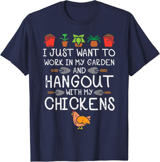 Work In My Garden Hangout Chickens Funny Gardening Men Women T-Shirt - T-Shirt | Navy